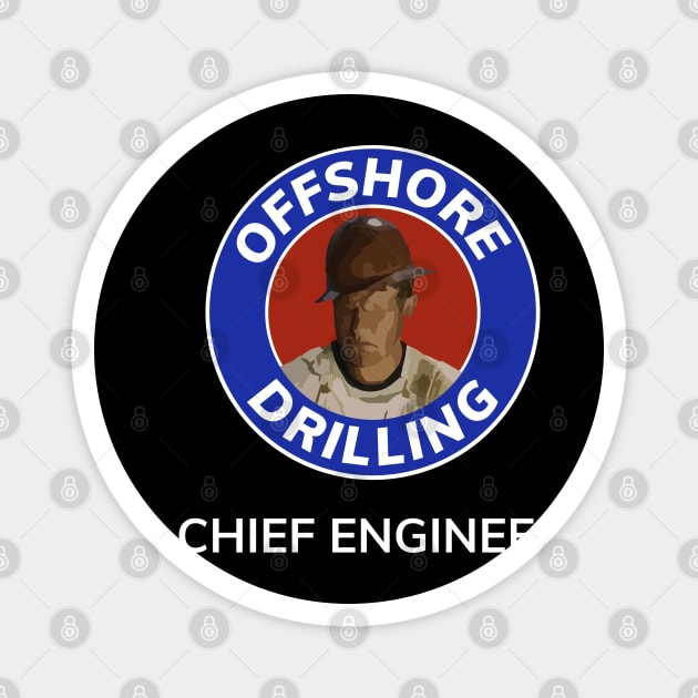 Oil & Gas Offshore Drilling Classic Series - Chief Engineer Magnet by Felipe G Studio